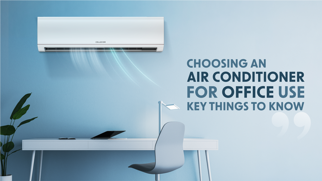 Choosing an Air Conditioner for Office Use: Key Things to Know